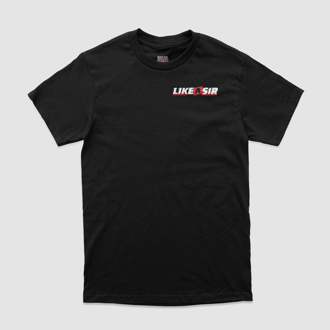 T-Shirt "Like a Sir"